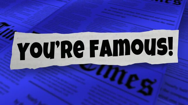 Youre Famous News Headline Celebrity Fame Attention 3d Animation