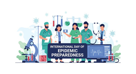 2D flat vector illustration of doctors, nurses, and scientists working together with medical equipment and virus icons, symbolizing global health readiness, International Day of Epidemic Preparedness