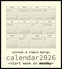 Calendar 2026 minimal and simple style the week starts on Monday