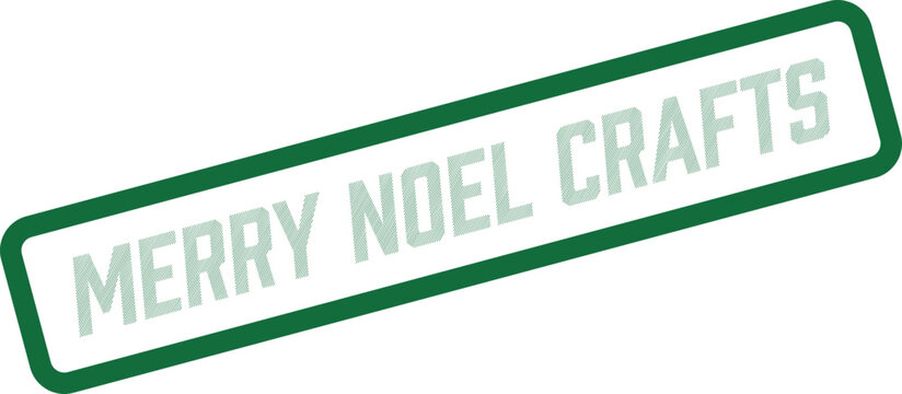 Festive green Merry Noel Crafts stamp ideal for celebrating handmade gifts and holiday DIY projects