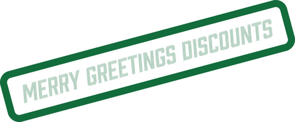 A bold green rectangular stamp highlights merry greetings discounts for seasonal purchases ©  Design_ mn