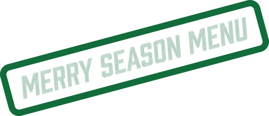 Festive Merry Season Menu stamp for restaurants cafes and culinary businesses promoting special holiday dishes