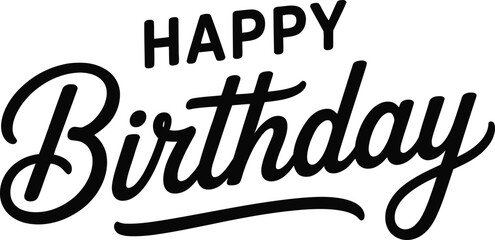 Happy Birthday Text In Black Calligraphy On White Background celebration cheerful