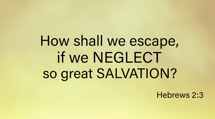 Motivational and encouraging bible verse about salvation with light colors background. Christian faith