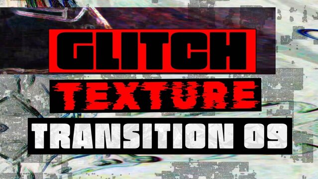 Glitch Texture Transition 09