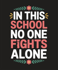 In this school no one fights alone