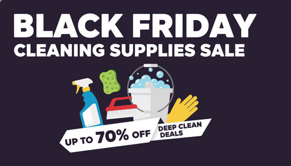Black Friday Cleaning Supplies Sale banner Discounts on home cleaning essentials and tools