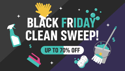 Black Friday Clean Sweep sale banner with cleaning products advertising up to 70 off