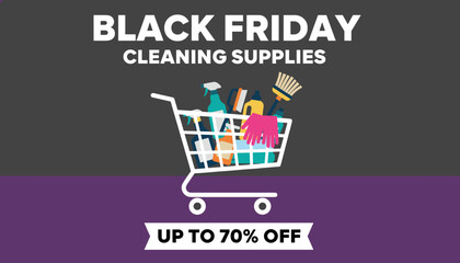 Black Friday cleaning supplies sale graphic with full shopping cart and discount banner