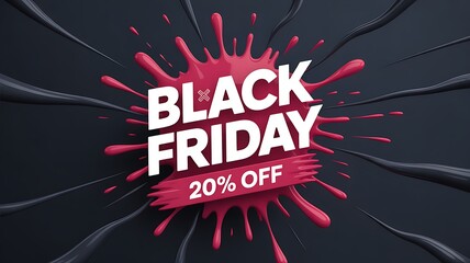Dynamic black friday sale announcement featuring a vibrant red splatter and 20 percent discount offer