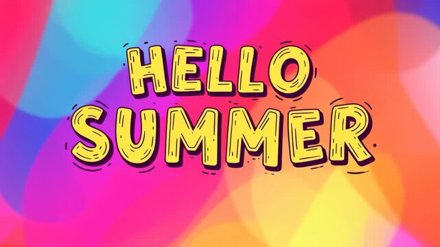 Hello summer creative typography with animated bokeh background. Seasonal greeting, vacation. Colorful moving footage.
