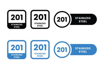 Stainless steel 201 design logo badge template illustration. Stainless steel 201 icon, sticker, label, emblem, stamp, symbol, black, line, flat vector, isolated illustration.