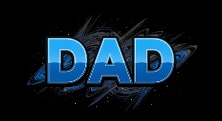 Bold blue glossy text dad design with abstract energetic splatter