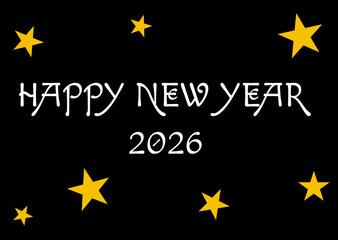 A whimsical happy new year 2026 greeting card featuring golden stars scattered across a black background, creating a festive and celebratory design isolated on transparent background