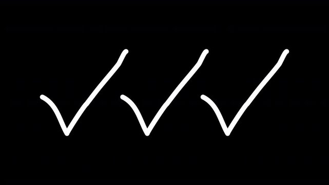 Animation of three hand draw white check marks appear in sequence on black background
