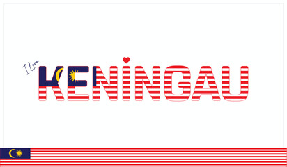 I love Keningau, Typographic design of I love Keningau on a white background, Flag typography of Keningau with heart, Vector design of I love Malaysia