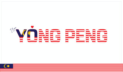 I love Yong Peng, Typographic design of I love Yong Peng on a white background, Flag typography of Yong Peng with heart, Vector design of I love Malaysia