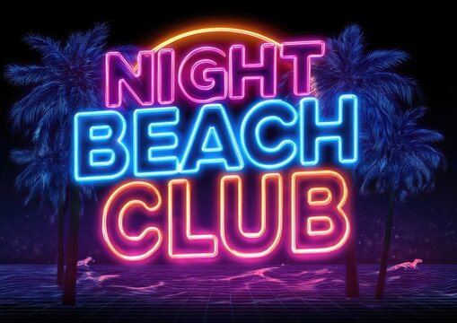 Neon night beach club sign, palm trees