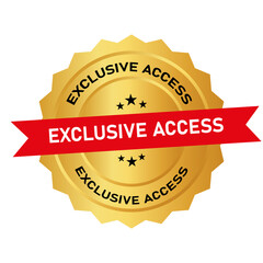 Vector art of a golden seal with the words exclusive access prominently displayed on a red ribbon and around the seal