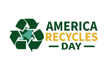 Celebrate America Recycles Day Together