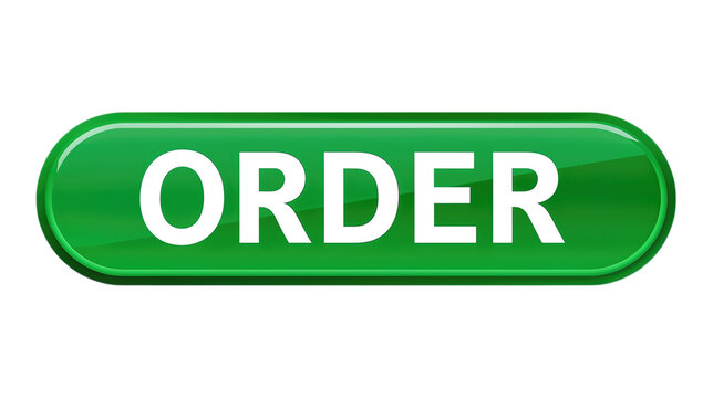 Shiny green 3D rounded button with the word ORDER isolated on transparent background