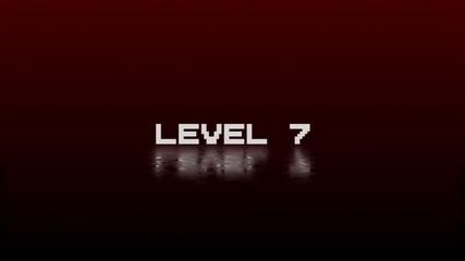 level 7 animation of looped text with glitch effect on black background. 8 bit video game screen saver. - Powered by Adobe