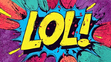 Pop art explosion with text LOL in playful comic design