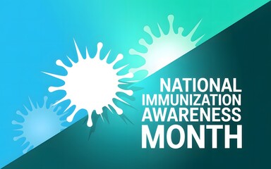 National immunization awareness month with abstract virus shapes
