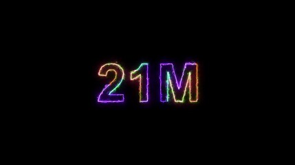 21M followers neon text animation on black background. 21 Million followers realistic neon sign. Neon text 21 million followers or 21 million subscribers for social media.