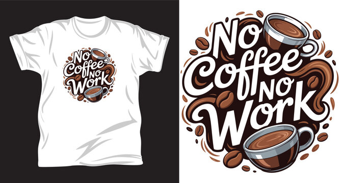 Coffee graphic vector t-shirt design print.