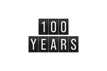 100 Years Anniversary Text on Split Flap Display Sign — Symbol of Aviation Heritage, Centennial Celebration, and Milestone Achievement