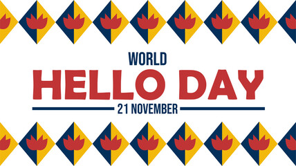 Creative World Hello Day banner template, isolated on white background for digital and print use