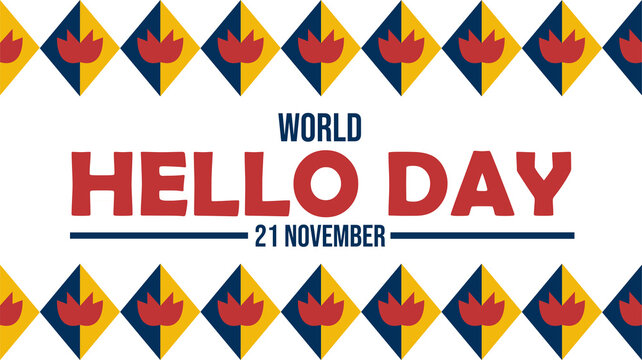 Creative World Hello Day banner template, isolated on white background for digital and print use