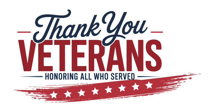Veterans Day tribute with bold red and blue “Thank You Veterans” message—honoring U.S. military service with patriotic stars and banner design - Powered by Adobe