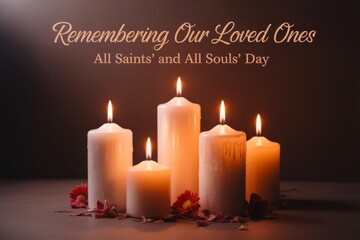 Remembering Loved Ones All Saints and All Souls Day candles and flowers