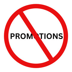 No Promotions Prohibition Sign | Anti Marketing and Advertising Restriction Symbol