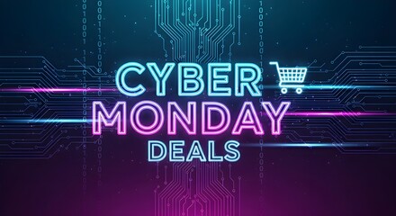Cyber Monday Deals Neon Sign with Shopping Cart Icon Circuit Board Pattern and Digital Technology Creating Online Shopping Sale Banner