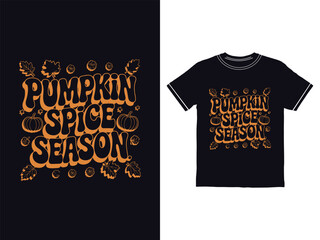 Pumpkin Spice Season T Shirt Design with Leaves and Pumpkins