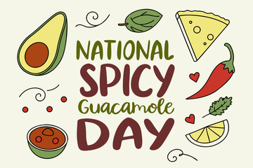 NATIONAL SPICY GUACAMOLE DAY vector illustration