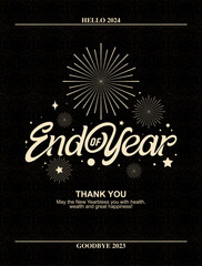 Lettering End of Year with A Thank You Message, Ushering In A Year of Health, Wealth, and Vector, Illustration, Calligraphy Design, Usable for Poster, Banners, Postcards, Wallpaper, Gifts etc
