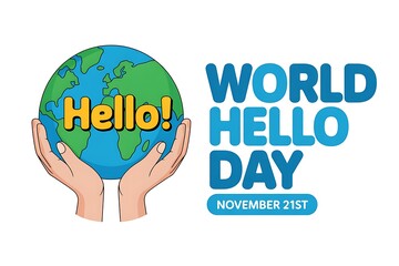 Hands holding the earth with world hello day text