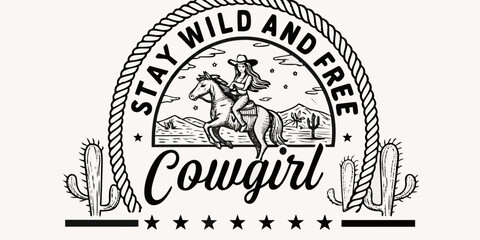 Fototapeta premium Stylized illustration of a cowgirl riding a horse in a desert landscape with cacti and mountains text reads stay wild and free cowgirl