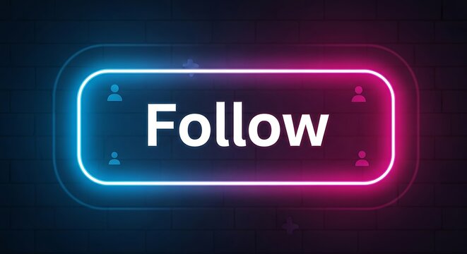 Neon Follow Button on Dark Background for Social Media Engagement. - Powered by Adobe