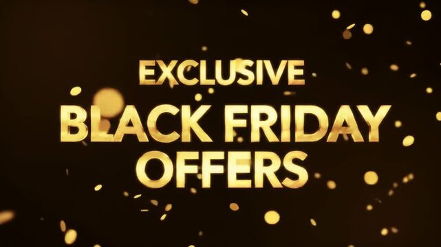 Golden text EXCLUSIVE BLACK FRIDAY OFFERS on dark background - Powered by Adobe