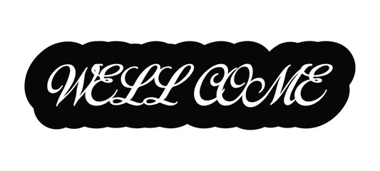 Well Come Font, Script Text Effect Vintage Layered Cursive Font. Hand drawn vector alphabet.