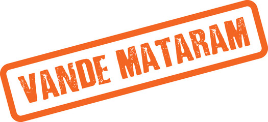 Bold orange VANDE MATARAM text on a grunge rubber stamp impression