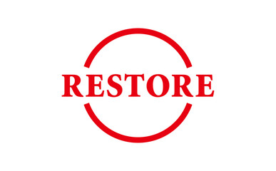 RESTORE - Red Rubber Stamp with text RESTORE
