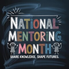 Chalkboard Drawing Poster for National Mentoring Month