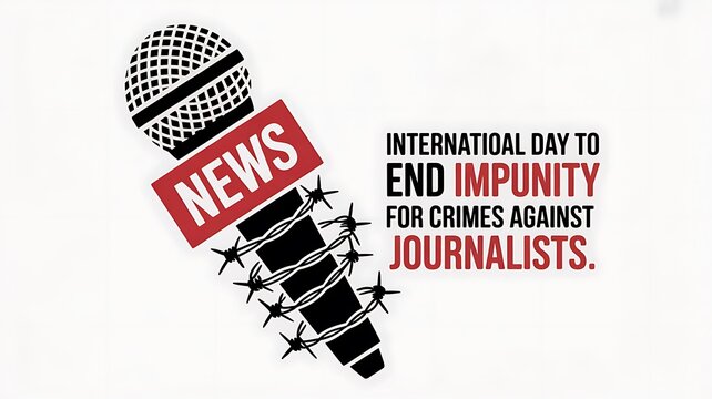 International day to end impunity for crimes against journalists a symbol of free speech and press freedom