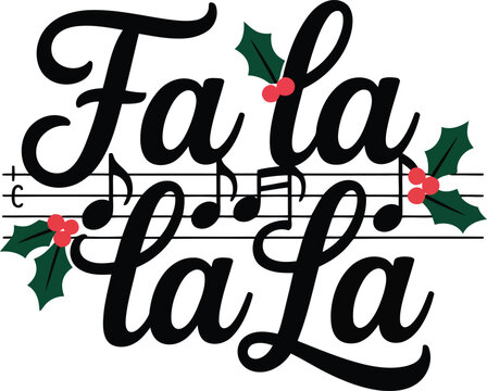 Festive fa la la la calligraphy with musical notes and holly